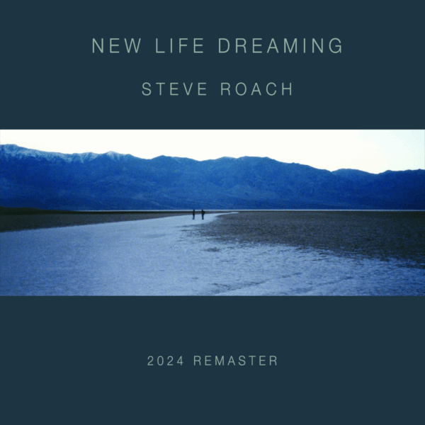 New Life Dreaming (2024 Remaster)