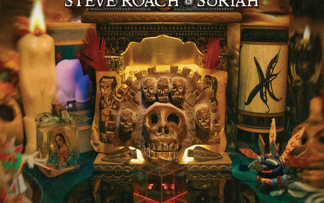 Curandero: New Music by Steve Roach & Soriah